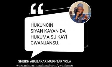 MIYE HUKUNCIN SIYAN KAYAN DA HUKUMA SU KAYI GWANJANSU?